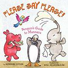 Please say please! : Penguin's guide to manners