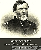 Memories of the men who saved the union,