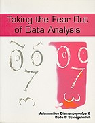 Taking the fear out of data analysis : a step-by-step approach