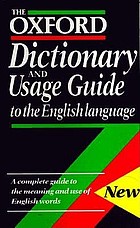 The Oxford dictionary and usage guide to the English language