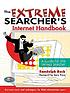 The extreme searcher's Internet handbook : a guide... von Randolph Hock