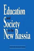 Education and society in the new Russia