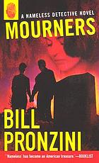 Mourners : a nameless detective novel