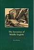 The invention of Middle English : an anthology... de David Matthews