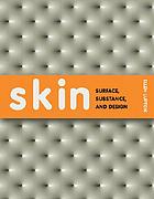 Skin : surface, substance + design
