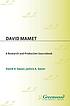 David Mamet : a research and production sourcebook door David K Sauer