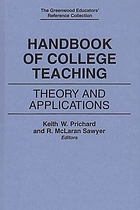 Handbook of college teaching : theory and applications