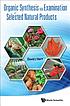 Organic synthesis via examination of selected... by  David J Hart 