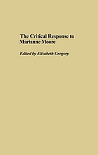 The critical response to Marianne Moore