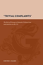 'Trivial Complaints': The Role of Privacy in Domestic Violence Law and Activism in the U.S. cover image