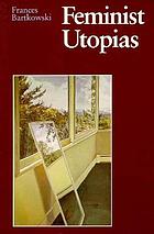 Feminist utopias