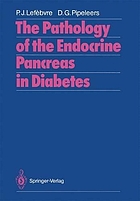 The Pathology of the endocrine pancreas in diabetes