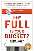 How full is your bucket? : positive strategies... by Tom Rath