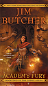 Academ's fury 著者： Jim Butcher