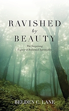 Ravished by beauty : the surprising legacy of Reformed spirituality