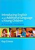 Introducing English as an additional language... by Kay Crosse