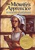 The midwife's apprentice por Karen Cushman
