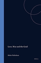Love, war, and the Grail