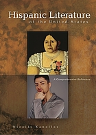Hispanic literature of the United States : a comprehensive reference