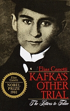 Kafka's other trial; the letters to Felice.