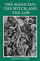 The magician, the witch, and the law