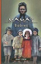 Mama's babies