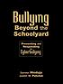 Bullying beyond the schoolyard : preventing and... by  Sameer Hinduja 