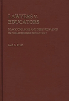 Lawyers v. educators : black colleges and desegregation in public higher education
