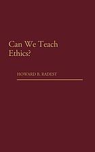 Can we teach ethics?