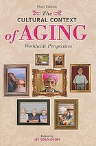 The cultural context of aging : worldwide perspectives