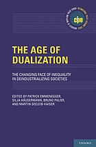 The age of dualization : the changing face of inequality in deindustrializing societies