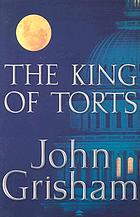 The king of torts (large print)