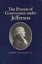 The process of government under Jefferson