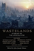 Wastelands : stories of the Apocalypse de  John Joseph Adams 