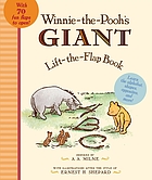 Winnie-the-Pooh's giant lift-the-flap book : learn your alphabet, numbers, shapes, and more!