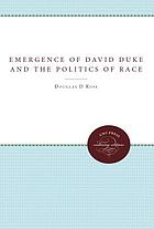 The Emergence of David Duke and the politics of race