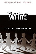 Being white : stories of race and racism