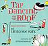 Tap dancing on the roof : sijo (poems) by  Linda Sue Park 