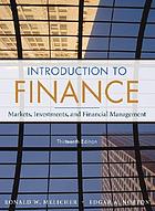 Finance : introduction to institutions, investments, and management.