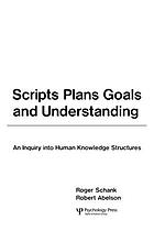 Scripts, plans, goals, and understanding : an inquiry into human knowledge structures