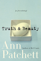 Truth & beauty : a friendship