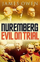 Nuremberg : evil on trial