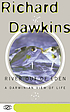 River out of eden : a Darwinian view of life