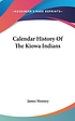 Calendar history of the Kiowa Indians por James Mooney