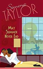May summer never end