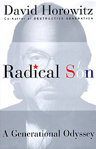 Radical son : a journey through our times