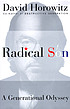 Radical son : a journey through our times