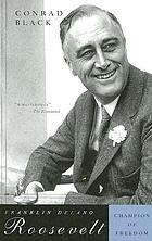 Franklin Delano Roosevelt : champion of freedom
