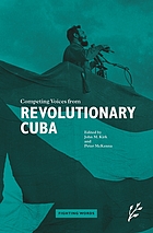 Competing voices from revolutionary Cuba