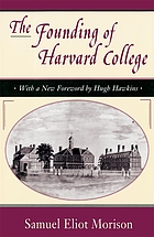 The founding of Harvard College